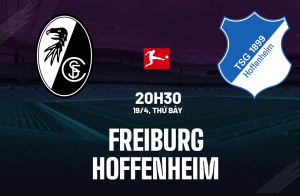 Nhận Định Trận SC Freiburg vs Hoffenheim